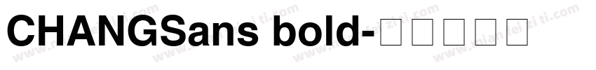 CHANGSans bold字体转换
